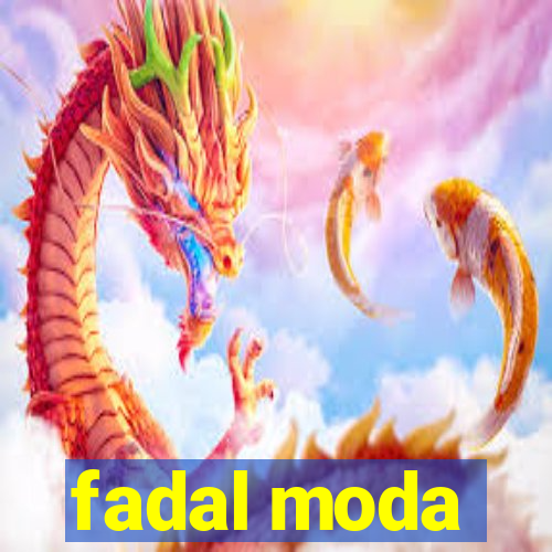 fadal moda